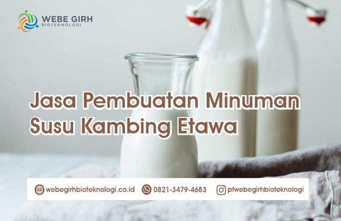 Jasa Pembuatan Minuman Serbuk Susu Kambing Etawa