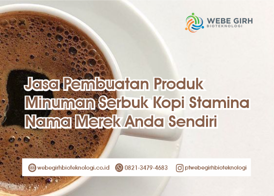 Jasa Pembuatan Produk Minuman Serbuk Kopi Stamina Dengan Nama Merek Anda Sendiri