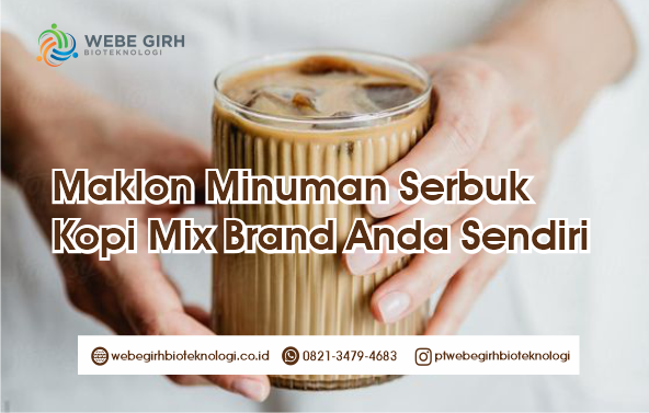 Maklon Minuman Serbuk Kopi Mix Brand Anda Sendiri