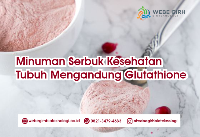 Maklon Minuman Serbuk Kesehatan Tubuh Mengandung Glutathione 0329