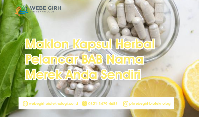 Maklon Kapsul Herbal Pelancar BAB Nama Merek Anda Sendiri
