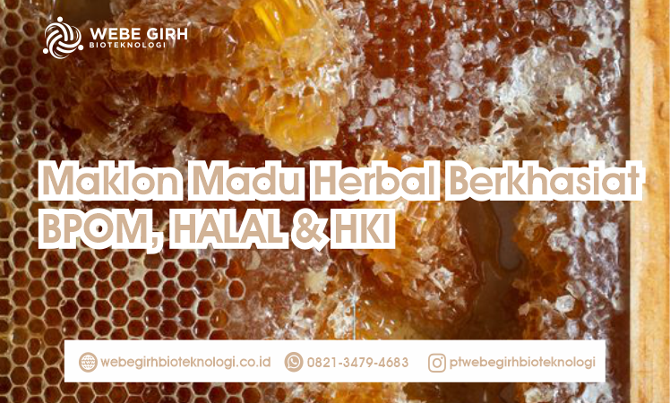 Maklon Madu Herbal Berkhasiat BPOM, HALAL & HKI - Private Label