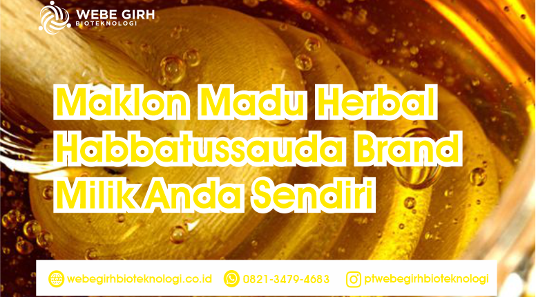 Maklon Madu Herbal Habbatussauda Brand Milik Anda Sendiri