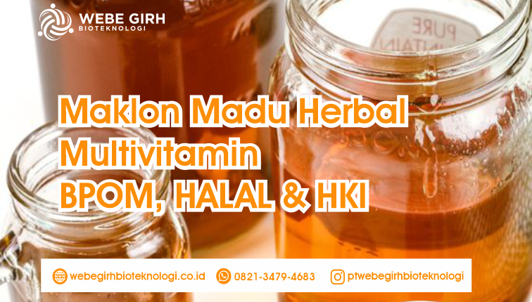 Maklon Madu Herbal Multivitamin BPOM, HALAL & HKI - Private Label