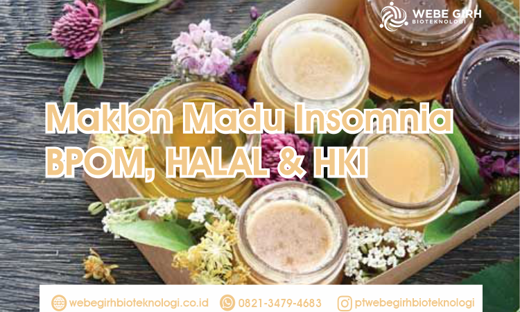 Maklon Madu Insomnia BPOM, HALAL & HKI