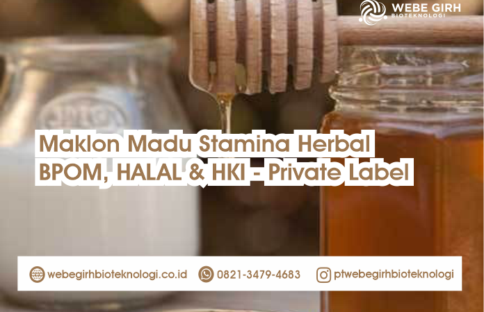 Maklon Madu Stamina Herbal BPOM, HALAL & HKI - Private Label