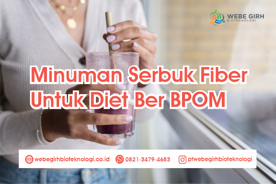 Minuman Serbuk Fiber Untuk Diet Ber BPOM