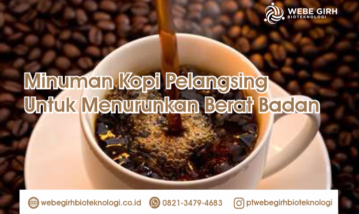 Minuman Kopi Pelangsing Untuk Menurunkan Berat Badan