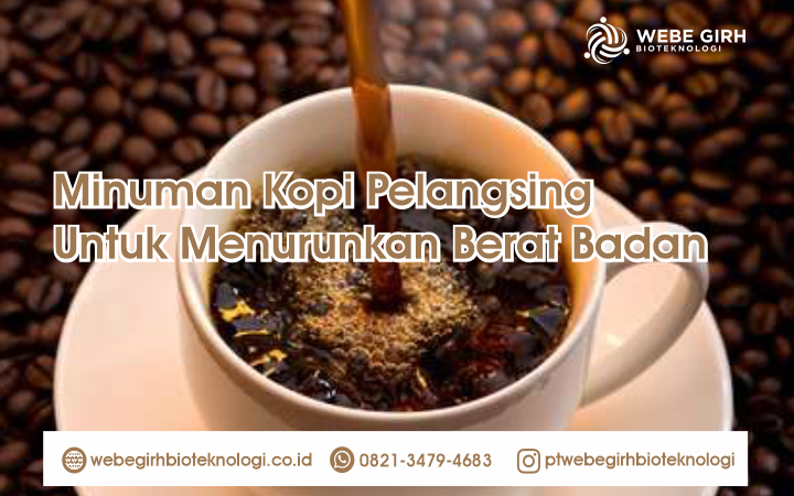 Minuman Kopi Pelangsing Untuk Menurunkan Berat Badan