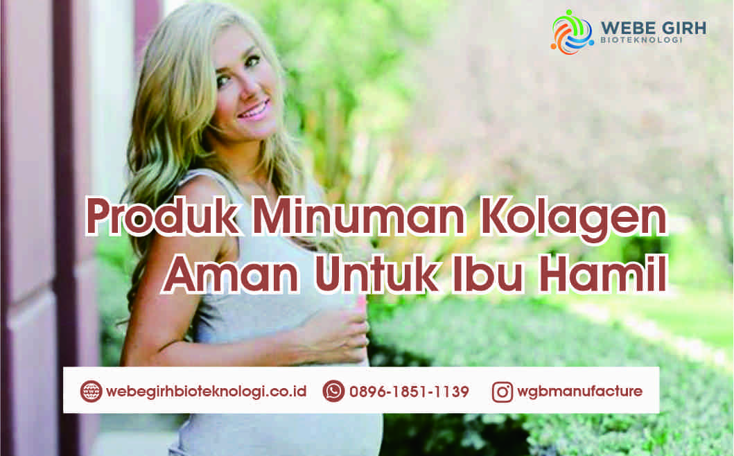 Minuman Kolagen Aman Untuk Ibu Hamil Suplemen Kecantikan