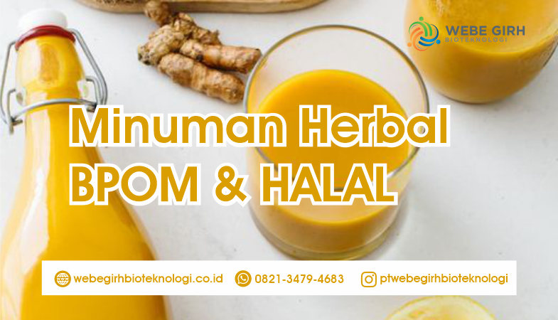 Maklon Minuman Herbal BPOM PT Webe Girh Bioteknologi